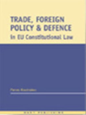cover image of Trade, Foreign Policy & Defence in EU Constitutional Law